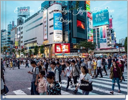 Explores From Tokyo, Japan To San Deigo