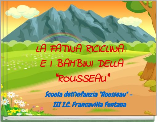 LA FATINA RICICLINA E I BAMBINI DELLA "ROUSSEAU"