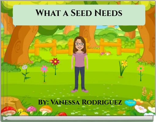 What a Seed Needs