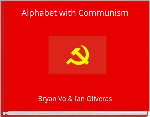 Alphabet with Communism