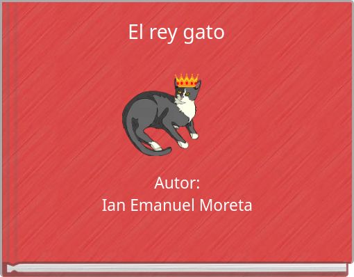 El rey gato