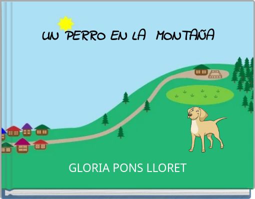 UN PERRO EN LA MONTAÑA