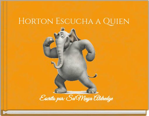 Horton Escucha a Quien