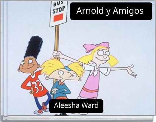 Arnold y Amigos
