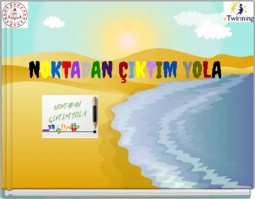 NOKTADAN ÇIKTIM YOLA