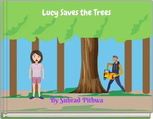 Lucy Saves the Trees