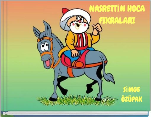 NASRETTİN HOCA FIKRALARI