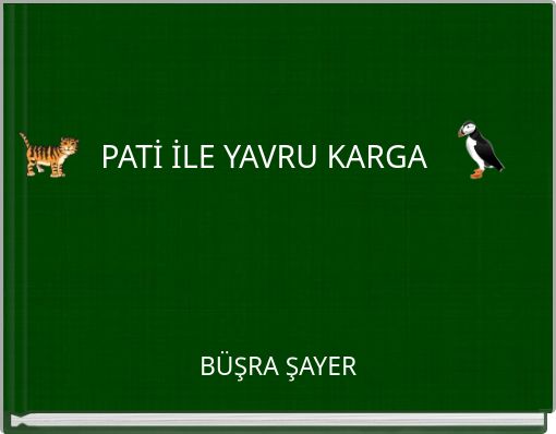 PATİ İLE YAVRU KARGA