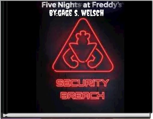 Front cover of 'by:gage s. welsch' 