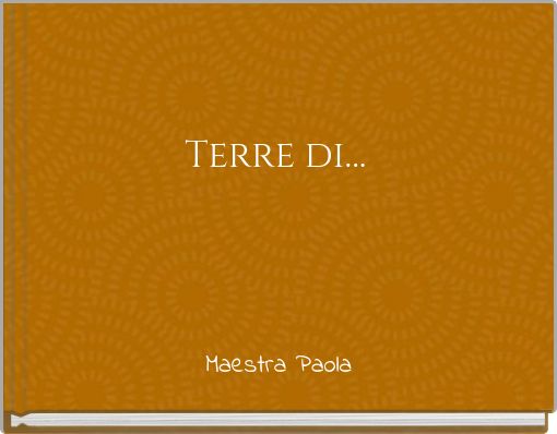 Terre di…