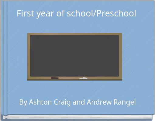 First year of school/Preschool