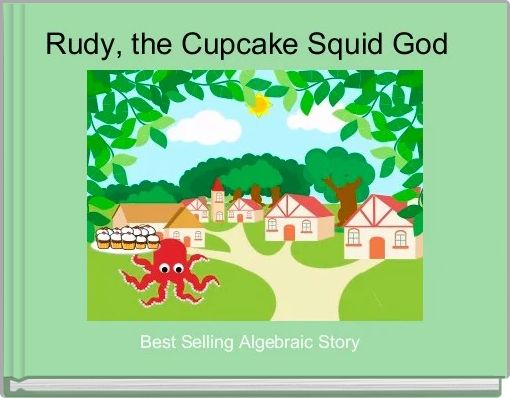 Front cover of 'Rudy, the Cupcake Squid God  ' 