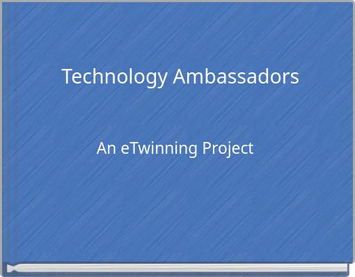 Technology Ambassadors