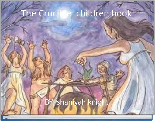 The Crucible children book