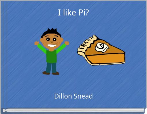 I like Pi?