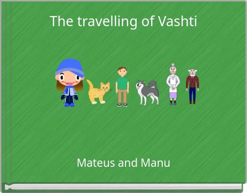 The travelling of Vashti
