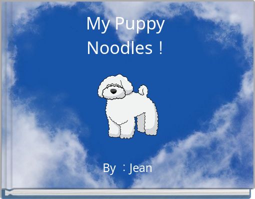 Front cover of 'My Puppy Noodles！' 