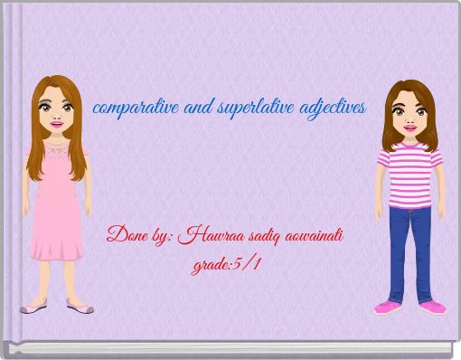 comparative and superlative adjectives