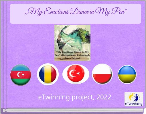 ,,My Emotions Dance in My Pen”