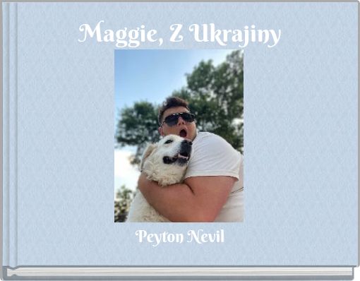 Maggie, Z Ukrajiny