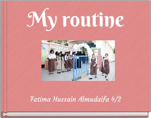 My routine