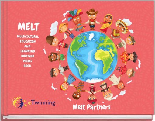 MELT MULTıCULTURAL EDUCATION AND LEARNING TOGETHER POEMS BOOK