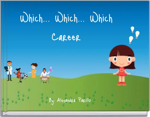 Which... Which... Which Career