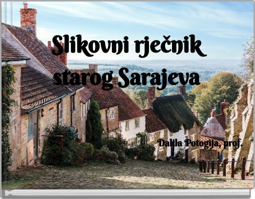 Slikovni rječnik starog Sarajeva