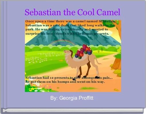 Sebastian the Cool Camel