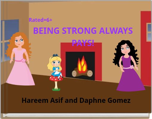 Book Cover for: Rated=6+ BEING STRONG ALWAYS PAYS!