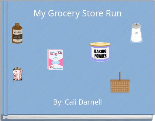 My Grocery Store Run
