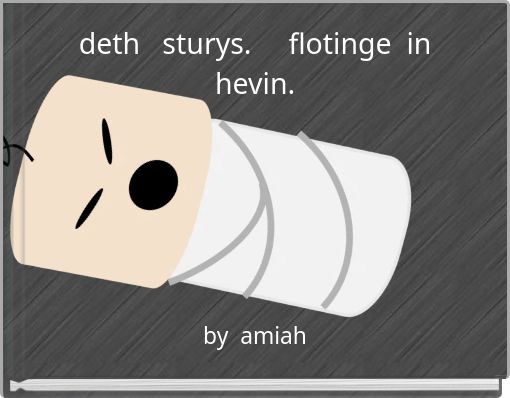 deth sturys. flotinge in hevin.