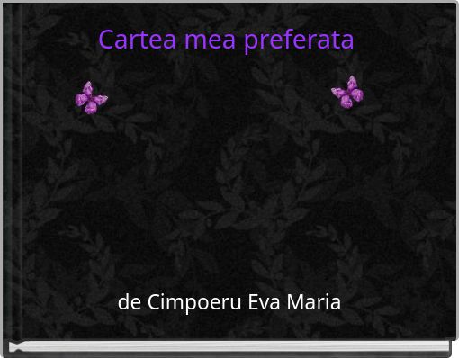 Front cover of 'Cartea mea preferata' 