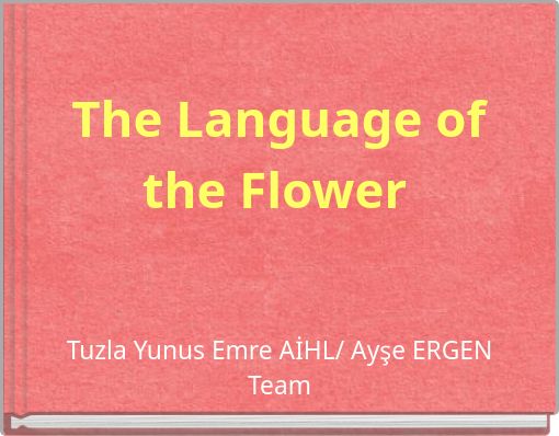 The Language of the Flower