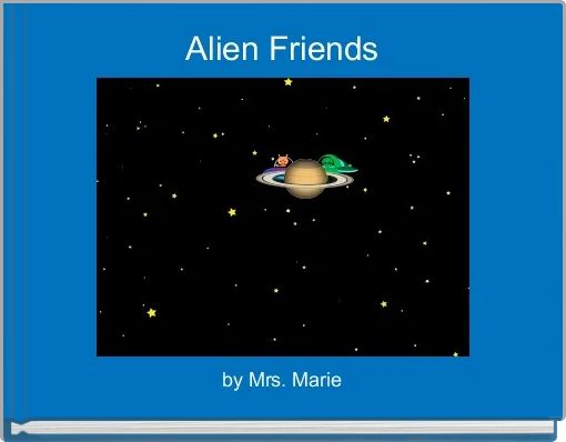 Alien Friends