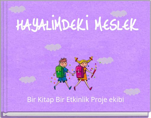 HAYALİMDEKİ MESLEK