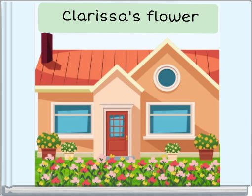 Clarissa's flower