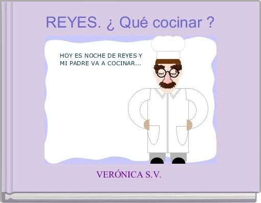 REYES. &iquest; Qu&eacute; cocinar ?