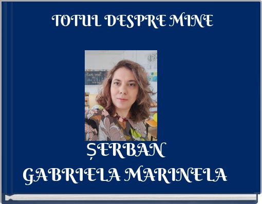 TOTUL DESPRE MINE
