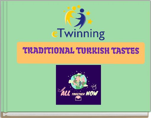 TRADITIONAL TURKISH TASTES