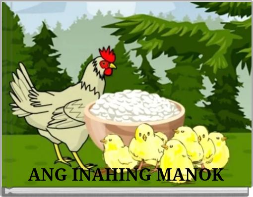 ANG INAHING MANOK