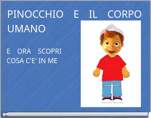 PINOCCHIO E IL CORPO UMANO