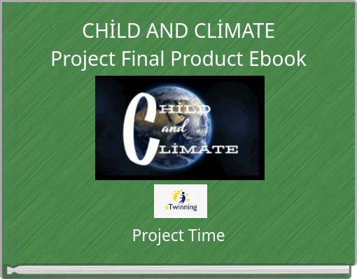 CHİLD AND CLİMATE Project Final Product Ebook