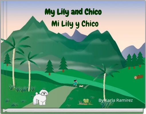 My Lily and Chico Mi Lily y Chico