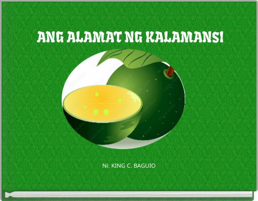 ANG ALAMAT NG KALAMANSI