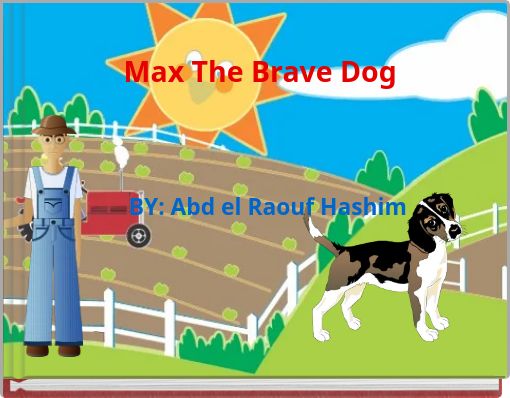 Max The Brave Dog