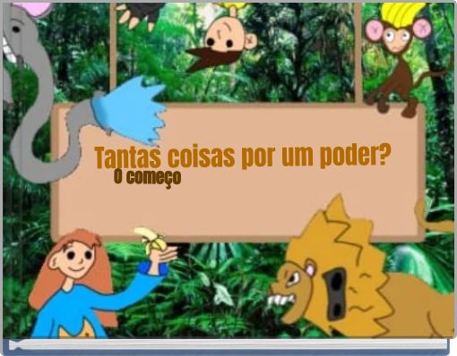 Tantas coisas por um poder?