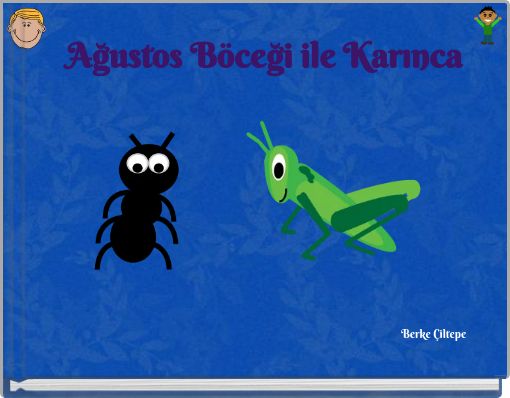 Ağustos Böceği ile Karınca