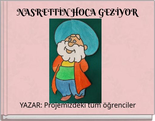 NASRETTİN HOCA GEZİYOR
