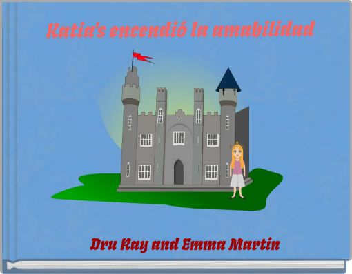 Front cover of 'Katia's encendió la amabilidad' 